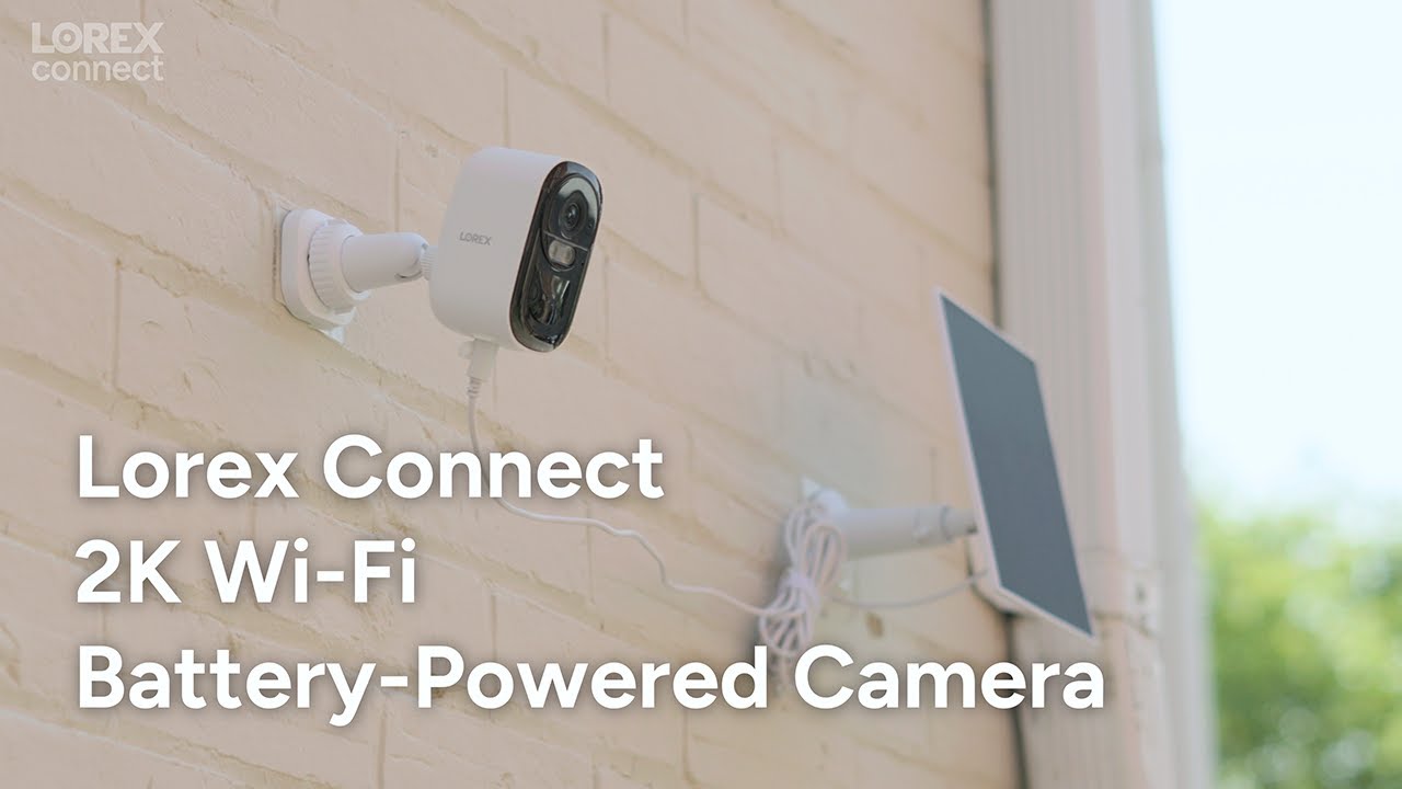 Lorex Connect 2K Wi-Fi Battery-Powered Camera | Lorex CANADA